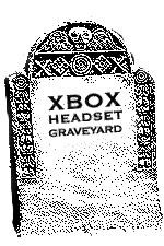 Xbox Headset Gaveyard